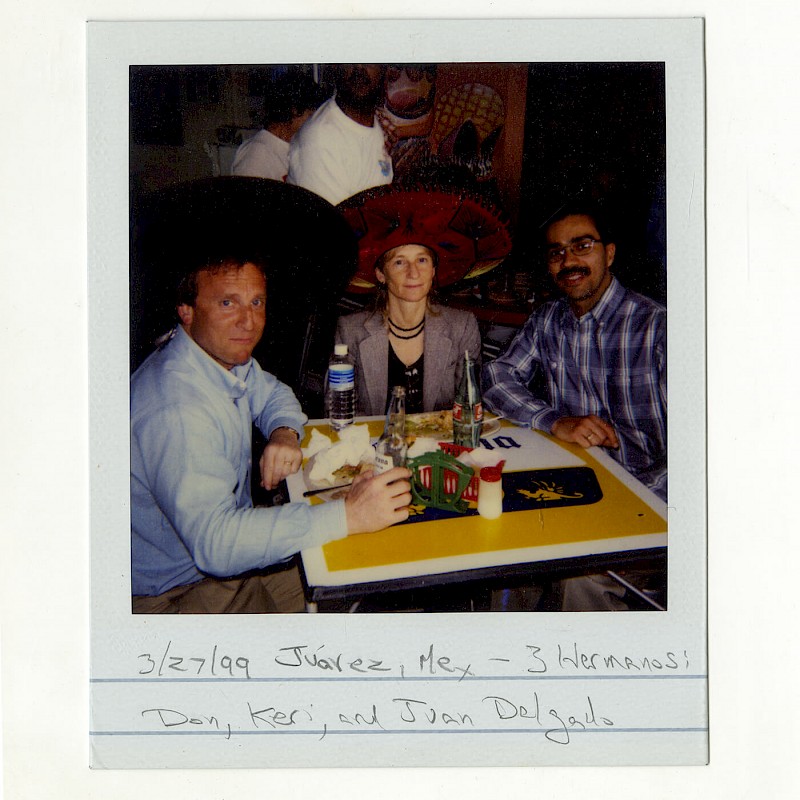 Don, Keri, and Juan Delgado in Juarez, Mexico, March 1999
